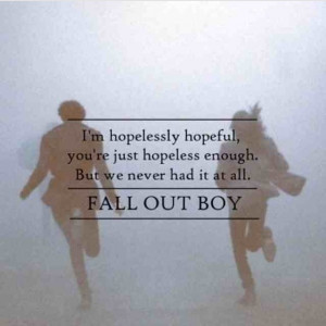 Fall Out Boy Song Quotes