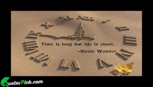 Time Is Long But by stevie-wonder Picture Quotes
