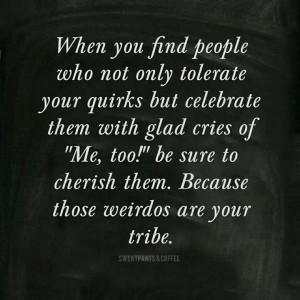 my tribe! :)