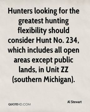 Al Stewart - Hunters looking for the greatest hunting flexibility ...