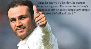 Zaheer Khan - 10 best quotes on Virender Sehwag
