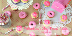 Valentine’s Kid’s Dessert Table on a Budget :: Our Thrifty Ideas