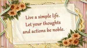Live a simple life (English) ~ June 28, 2013