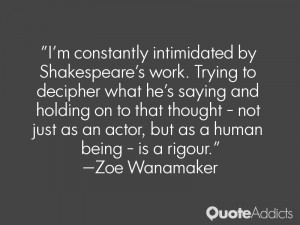 Zoe Wanamaker Quotes