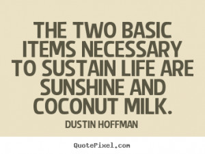 ... dustin hoffman more life quotes success quotes friendship quotes