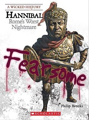 Start by marking “Hannibal: Rome's Worst Nightmare” as Want to ...