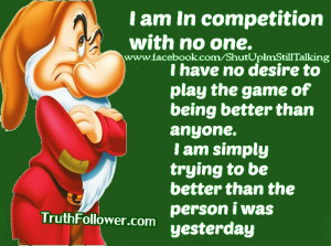 am in competition with no one, Compare Quotes