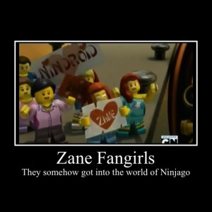 Ninjago-Zane Fangirls Demovitational Poster by PersonOfEnvy