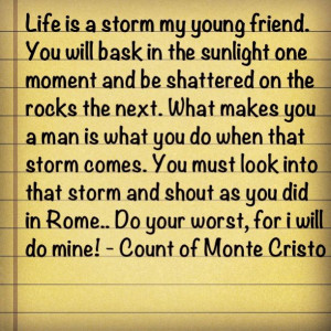 Monte Cristo. Such a wonderful movie. If you know this movie you know ...