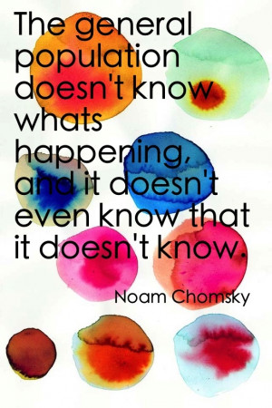 Noam Chomsky, Sociology, Philosophy, Activism, Quote, Quotes ...
