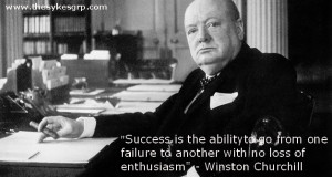 Success is moving from one failure to another with enthusiasm ...