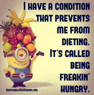 Funny Diet Quotes - I have a condition