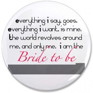 Bridezilla Button