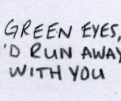 Green Eyes Quotes Tumblr Take me to the seaside