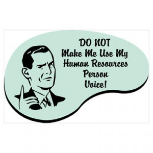 CafePress > Wall Art > Posters > Human Resources Person Voice Poster