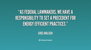 As federal lawmakers, we have a responsibility to set a precedent for ...