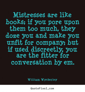 ... graphic picture quotes about love - Mistresses are like books