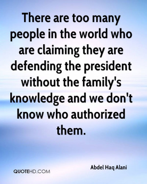 are too many people in the world who are claiming they are defending ...