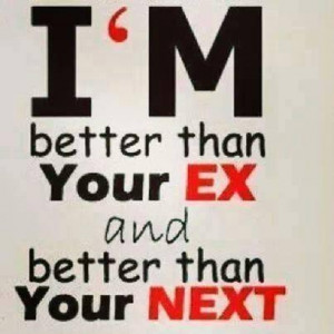 ... ex and better then your next 2 up 0 down ismail quotes added by ismail