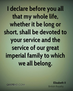 ... and the service of our great imperial family to which we all belong