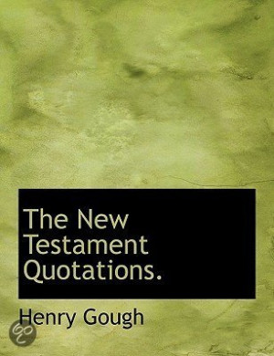The New Testament Quotations.