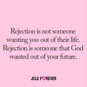Rejection...I need to remember this is just how it is