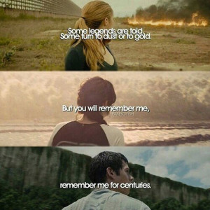 hunger games, movie, quote, remember, tumblr, maze runner, difergent