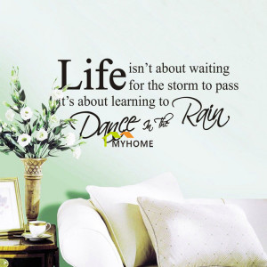 Dance in the Rain -PVC Wall Lettering Stickers Quotes and Sayings Home ...