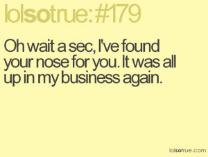 ... thats one big ugly ass nose too, matches your horrendous face