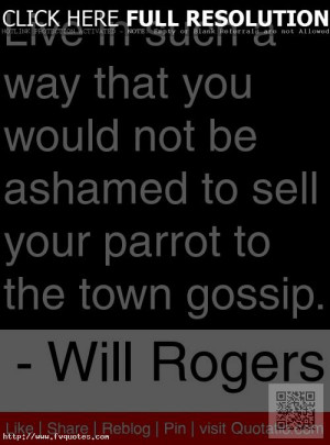 Top Will Rogers, Quotes, Sayings, Live, Life, Good