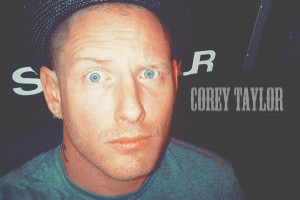 Corey Taylor corey taylor.