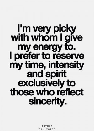 So me. I am soo picky about this