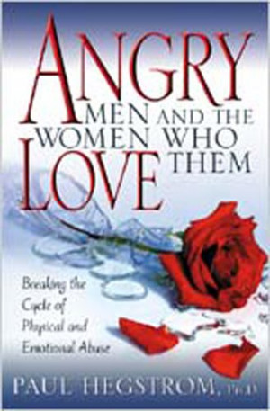 ... Who Love Them: Breaking the Cycle of Physical and Emotional Abuse