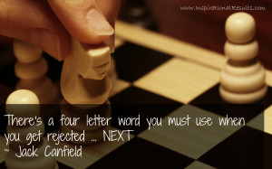 There’s a four letter word you must use when you get rejected ...