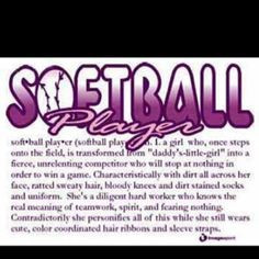 ... do wear hair ribbons and I'm proud to call myself a softball player