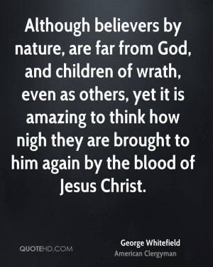George Whitefield Nature Quotes