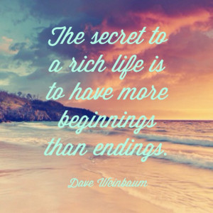 ... secret-to-a-rich-life-dave-weinbaum-daily-quotes-sayings-pictures.jpg