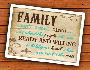 Family Isn't about Blood 5x7 and 8x10 - Instant Download - 2 PDFs, 2 ...