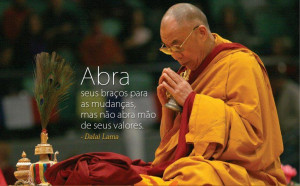 Dalai Lama Tem Algumas Mensagens para Você.