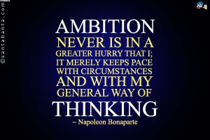 ... .com/ambition-never-is-in-a-greater-hurry-that-i-napoleon-bonaparte