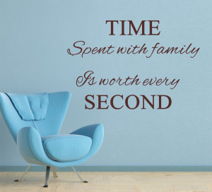 Family Time Quotes And Sayings wall decals quotes sayings