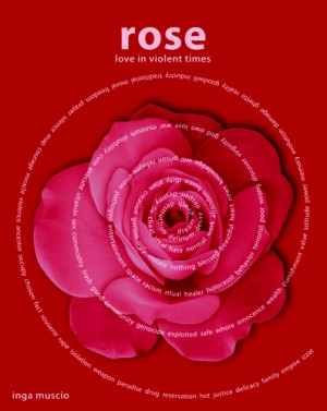 Rose: Love in Violent Times | Inga Muscio
