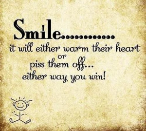 Win win that's why I always smile =)