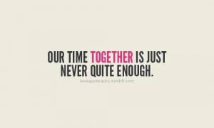Love quotes time together