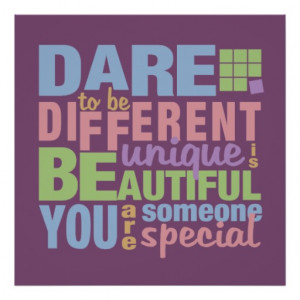 Dare To Be Different Quotes