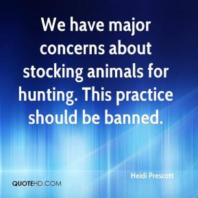 Prescott - We have major concerns about stocking animals for hunting ...
