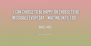 Choose to Be Happy Quotes