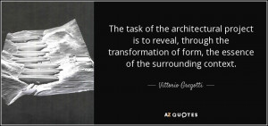 of the architectural project is to reveal, through the transformation ...