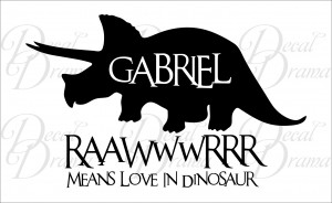 Dinosaur, RAWR Means LOVE in Dinosaur, Personalized Name, Vinyl Wall ...