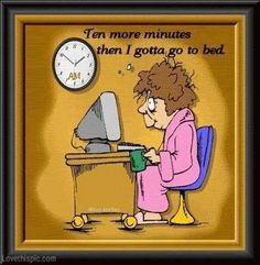 Ten More Minutes... funny cartoon sleep lol computer internet up late ...